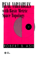 Real Variables with Basic Metric Space Topology