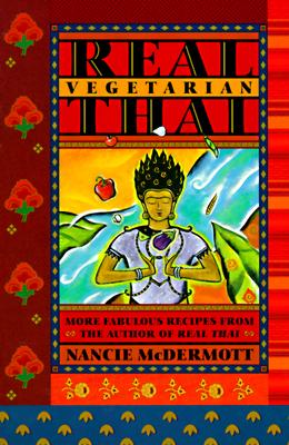 Real Vegetarian Thai - McDermott, Nancie