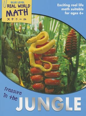 Real World Math Blue Level: Treasure in the Jungle - Clemson, Wendy, and Clemson, David, and Frank, Marjorie