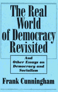 Real World Of Democracy Revisited