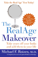 Realage Makeover: Take Years Off Your Looks And Add Them To Your Life