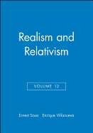 Realism and Relativism, Volume 12