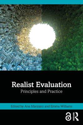 Realist Evaluation: Principles and Practice - Manzano, Ana (Editor), and Williams, Emma (Editor)