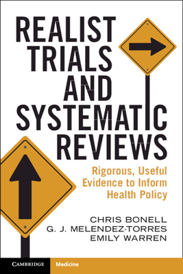 Realist Trials and Systematic Reviews - Bonell, Chris, and Melendez-Torres, G J, and Warren, Emily