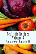 Realistic Recipes - Volume 3