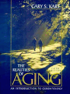 Realities of Aging - Kart, Cary S, and Kart