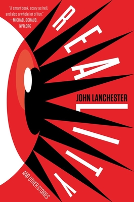 Reality and Other Stories - Lanchester, John