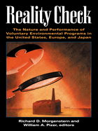Reality Check: The Nature and Performance of Voluntary Environmental Programs in the United States, Europe, and Japan