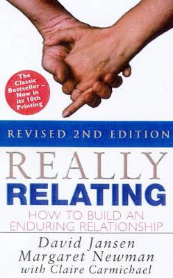 Really Relating: How to Build an Enduring Relationship - Jansen, David