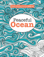 Really Relaxing Colouring Book 12: Peaceful Ocean