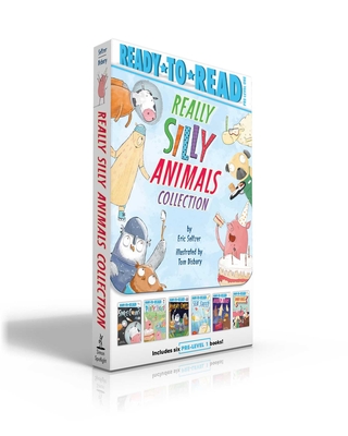 Really Silly Animals Collection (Boxed Set): Space Cows; Party Pigs!; Knight Owls; Sea Sheep; Roller Bears; Diner Dogs - Seltzer, Eric