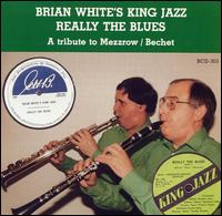 Really the Blues - Brian White's King Jazz