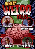 Really Weird Tales - Don McBrearty; John Blanchard; Paul Lynch