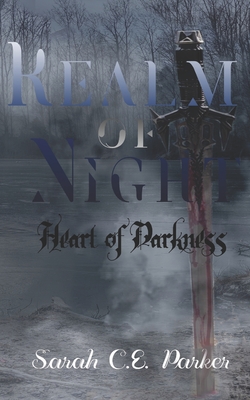 Realm of Night: Heart of Darkness - Parker, Sarah C E