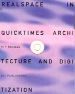 Realspace in Quicktimes: Architecture and Digitization with CD-ROM