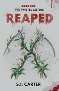 Reaped