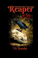 Reaper: Book One of the Reaper Saga