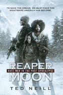 Reaper Moon: Race War in the Post Apocalypse