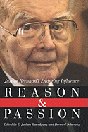Reason and Passion: Justice Brennan's Enduring Influence
