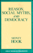 Reason, Social Myths, and Democracy