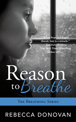 Reason to Breathe - Donovan, Rebecca