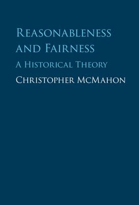 Reasonableness and Fairness - McMahon, Christopher