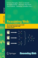Reasoning Web: 4th International Summer School 2008, Venice Italy, September 7-11, 2008, Tutorial Lectures