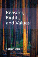 Reasons, Rights, and Values