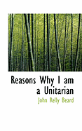 Reasons Why I Am a Unitarian