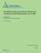 Reauthorizing the Secure Rural Schools and Community Self-Determination Act of 2000