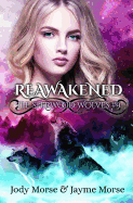 Reawakened (the Sherwood Wolves #9)