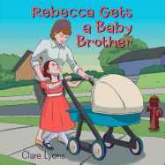 Rebecca Gets a Baby Brother