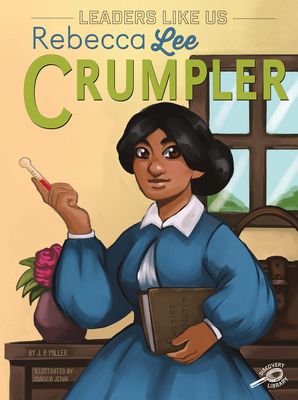 Rebecca Lee Crumpler: Volume 4 - Miller