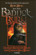 Rebel King: Bannok Burn