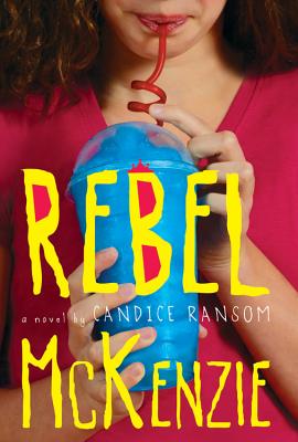 Rebel McKenzie - Ransom, Candice