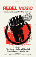 Rebel Music: Resistance Through Hip Hop and Punk (Hc)