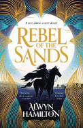 Rebel of the Sands: The must-read New York Times-bestselling fantasy series
