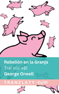 Rebelión en la Granja / Tr i súc v t: Tranzlaty Español Ti ng Vi t