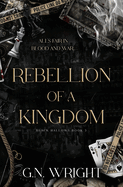 Rebellion of a Kingdom: Black Hallows Book 3