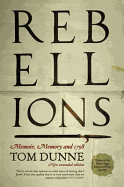 Rebellions: Memoir, Memory and 1798