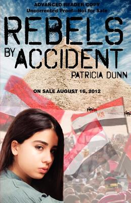 Rebels by Accident - Dunn, Patricia