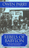 Rebels of Babylon - Parry, Owen