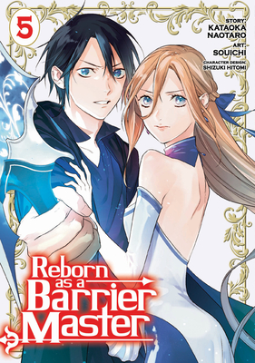 Reborn as a Barrier Master (Manga) Vol. 5 - Naotaro, Kataoka, and Hitomi, Shizuki (Contributions by)