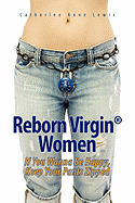 Reborn Virgin (R) Women