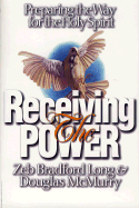 Receiving the Power: Preparing the Way for the Holy Spirit