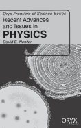 Recent Advances and Issues in Physics