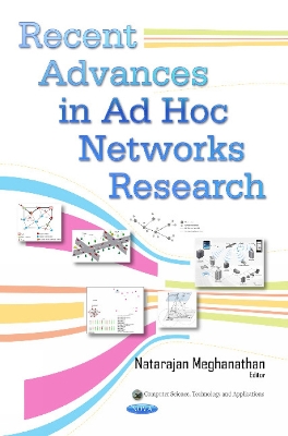 Recent Advances in Ad Hoc Networks Research - Meghanathan, Natarajan (Editor)