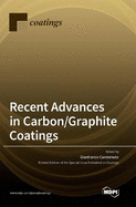 Recent Advances in Carbon/Graphite Coatings