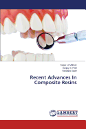 Recent Advances in Composite Resins