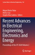 Recent Advances in Electrical Engineering, Electronics and Energy: Proceedings of the CIT 2020 Volume 2
